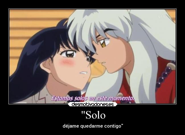 Solo - déjame quedarme contigo