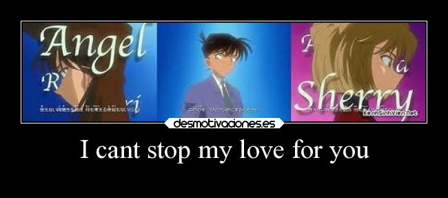 I cant stop my love for you - 