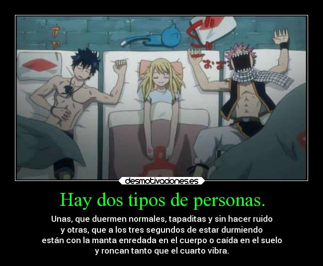 Hay dos tipos de personas. -