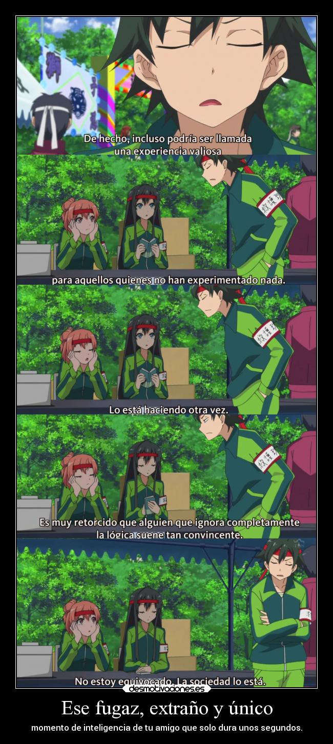 Ese fugaz, extraño y único - 