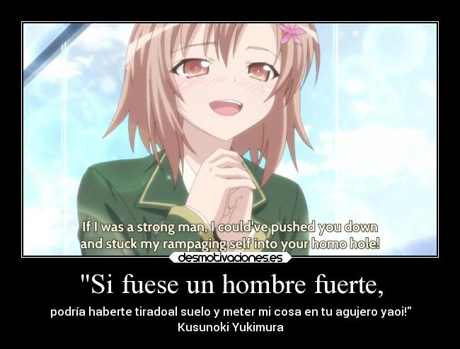 Si fuese un hombre fuerte, - 