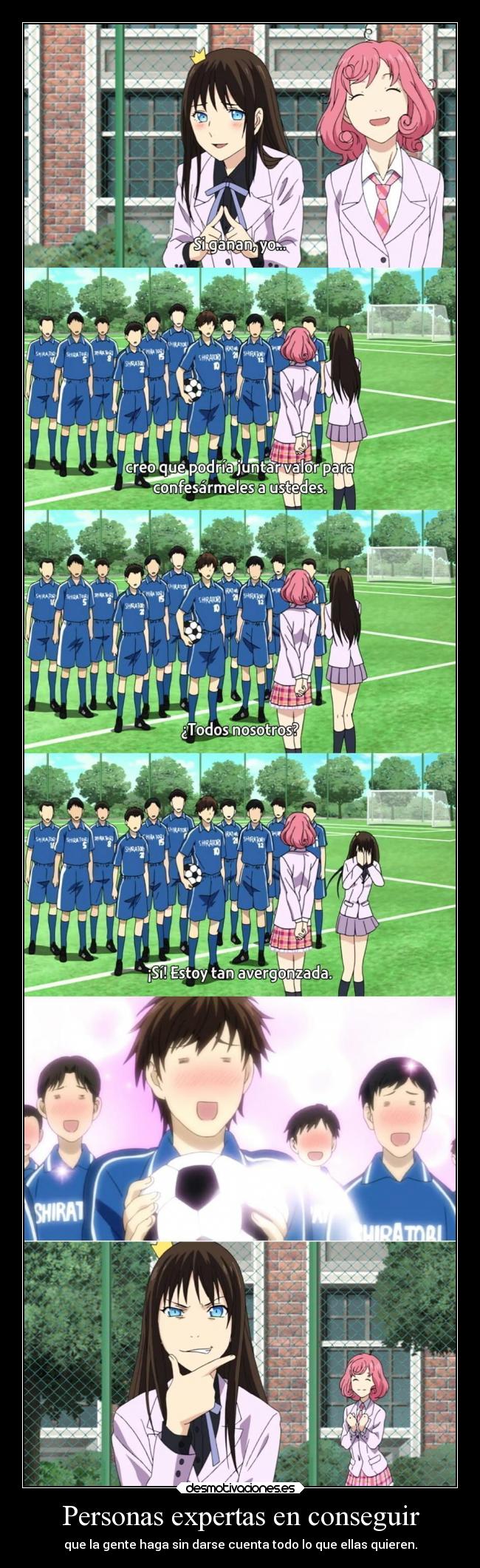 Personas expertas en conseguir - que la gente haga sin darse cuenta todo lo que ellas quieren.