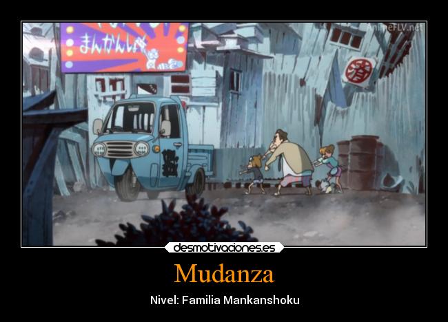 Mudanza - Nivel: Familia Mankanshoku