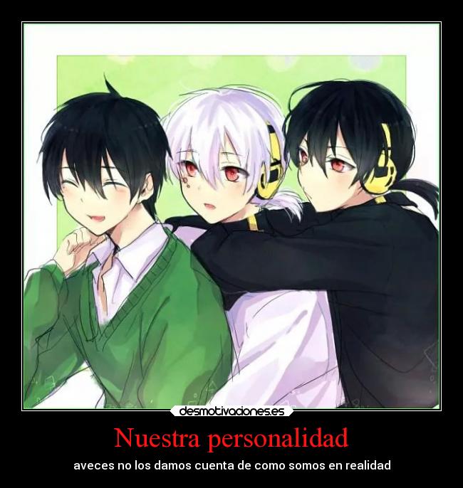 Nuestra personalidad -