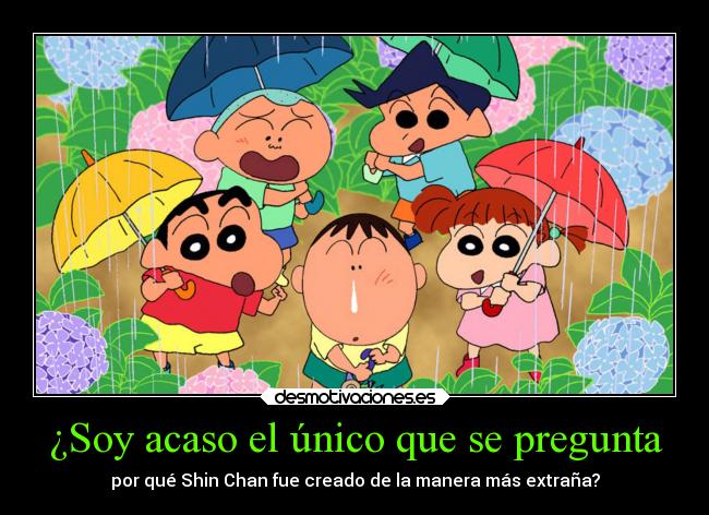 carteles anime manga shin chan por que fue creado forma tan extrana floja ejercitodemar desmotivaciones