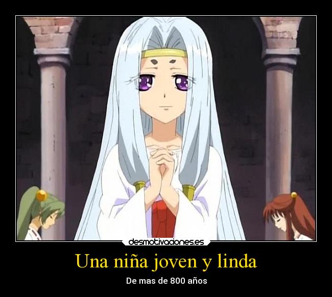 Una niña joven y linda - De mas de 800 años