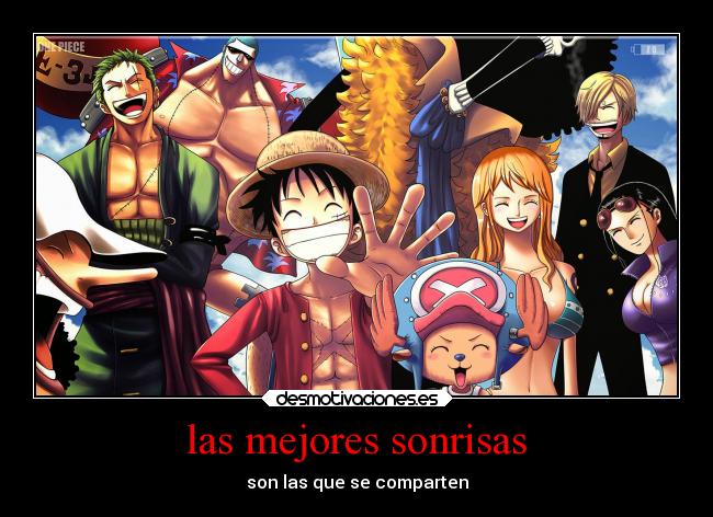 carteles anime one piece compartir sonrisas desmotivaciones