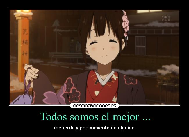 Todos somos el mejor ... - recuerdo y pensamiento de alguien.