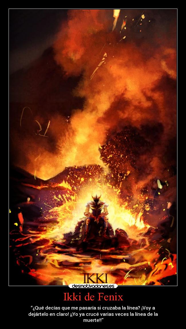 carteles anime saint seiya caballeros del zodiaco ikki fenix desmotivaciones