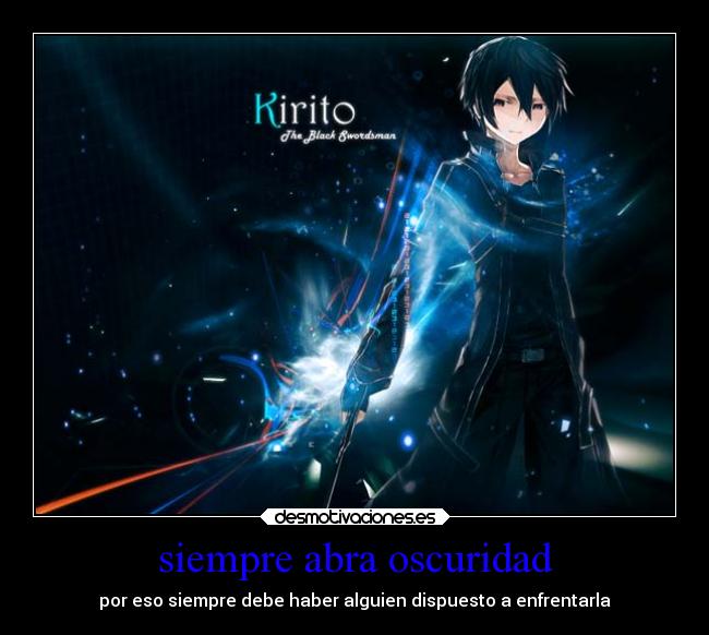 carteles anime sao kirito oscuridad maldad desmotivaciones