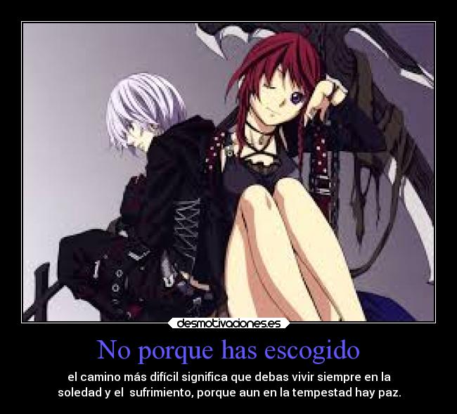 No porque has escogido - el camino más difícil significa que debas vivir siempre en la
soledad y el sufrimiento, porque aun en la tempestad hay paz.