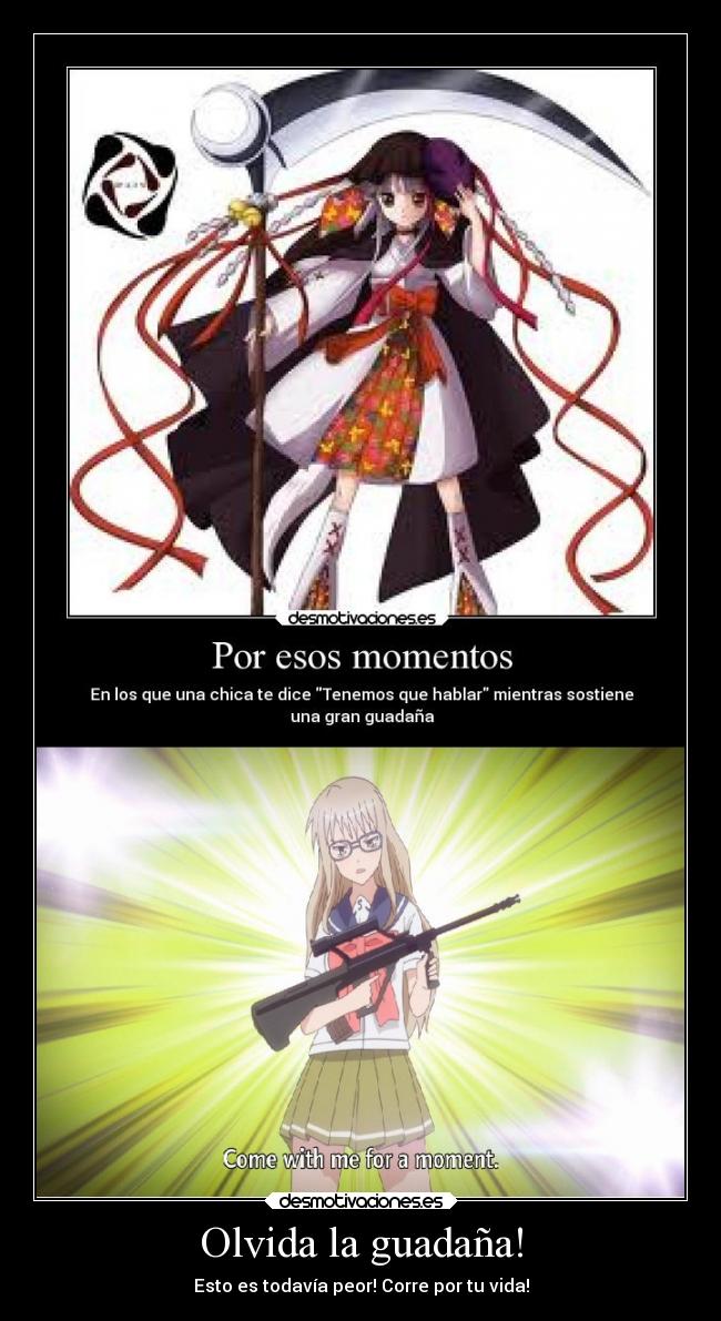 Olvida la guadaña! -