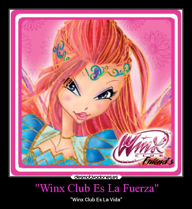Winx Club Es La Fuerza - Winx Club Es La Vida
