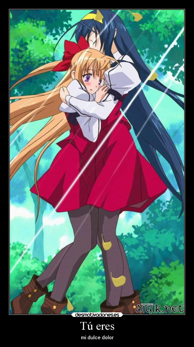 Tú eres - mi dulce dolor