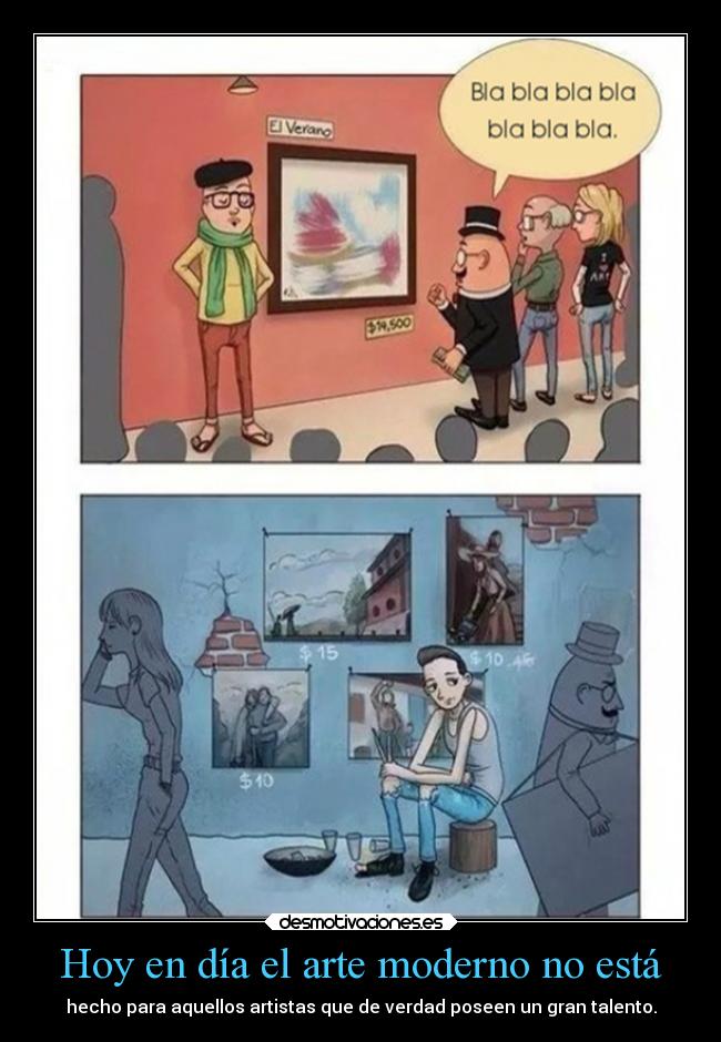 Hoy en día el arte moderno no está -