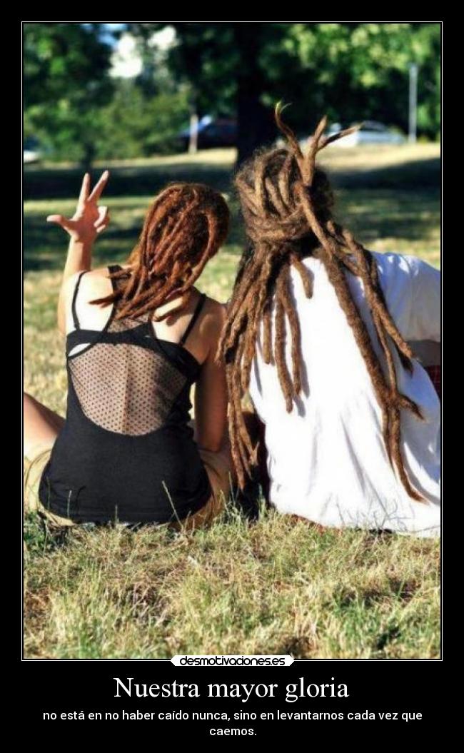 Nuestra mayor gloria -