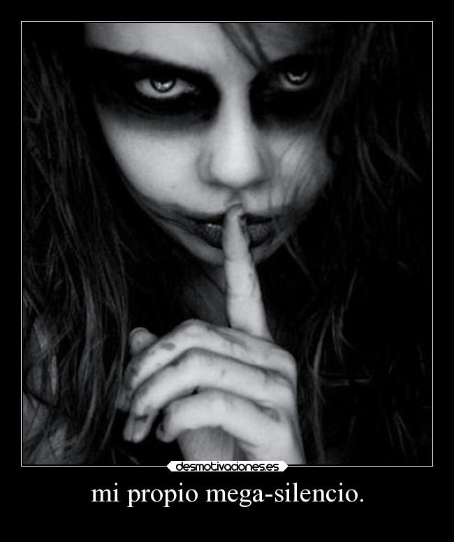 carteles ausencia akleduok hibernarcerrarojosydescansar conmuchosentido megasilencio 19de50 hastaluego shh desmotivaciones