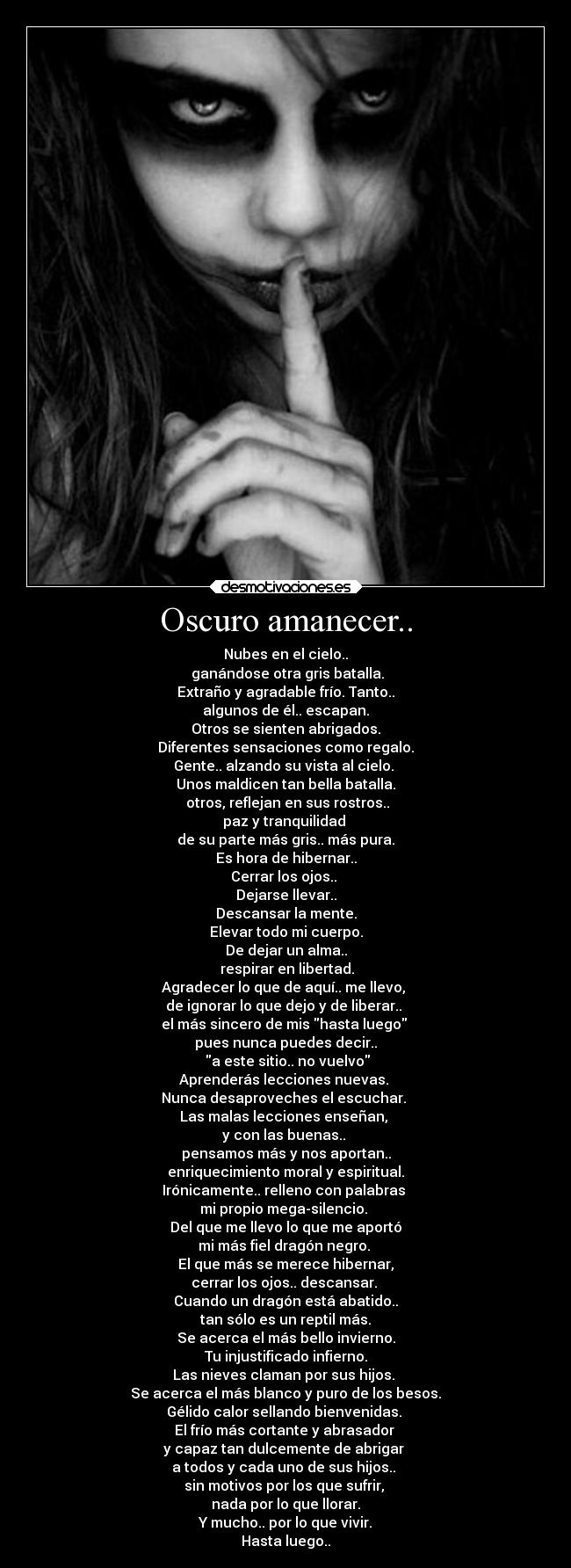 carteles ausencia akleduok hibernarcerrarojosydescansar conmuchosentido megasilencio hastaluego shhhhhhhhh desmotivaciones