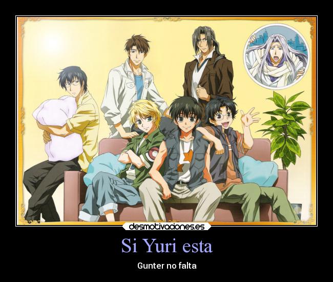 Si Yuri esta - Gunter no falta