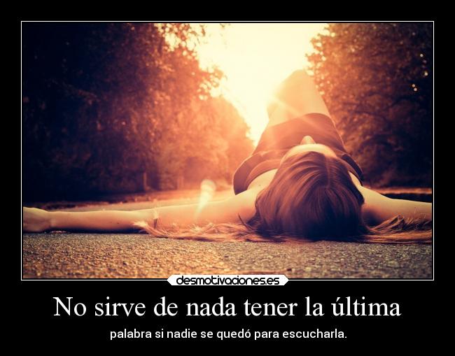 No sirve de nada tener la última - 