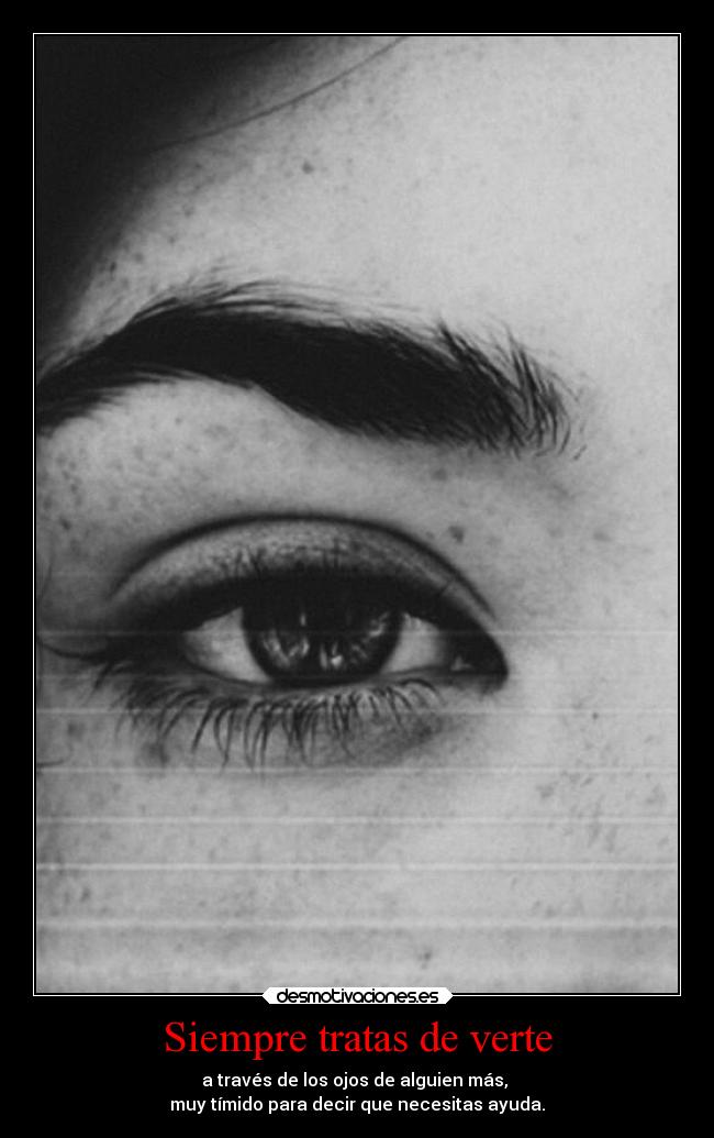Siempre tratas de verte - 