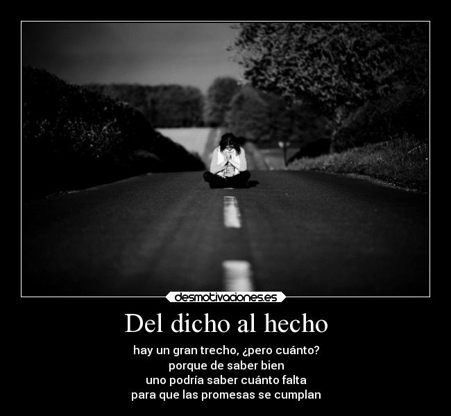 Del dicho al hecho - 