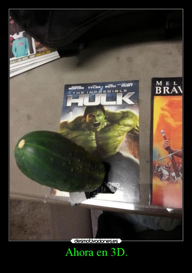 Ahora en 3D. -
