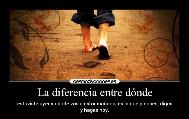 La diferencia entre dónde - 