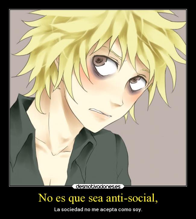 carteles ayuda ideas silencio vida soledad sociedad anime tweek tweak south park antisocial laurasimpson11 desmotivaciones
