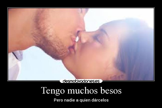 carteles besos amor besos1 desmotivaciones