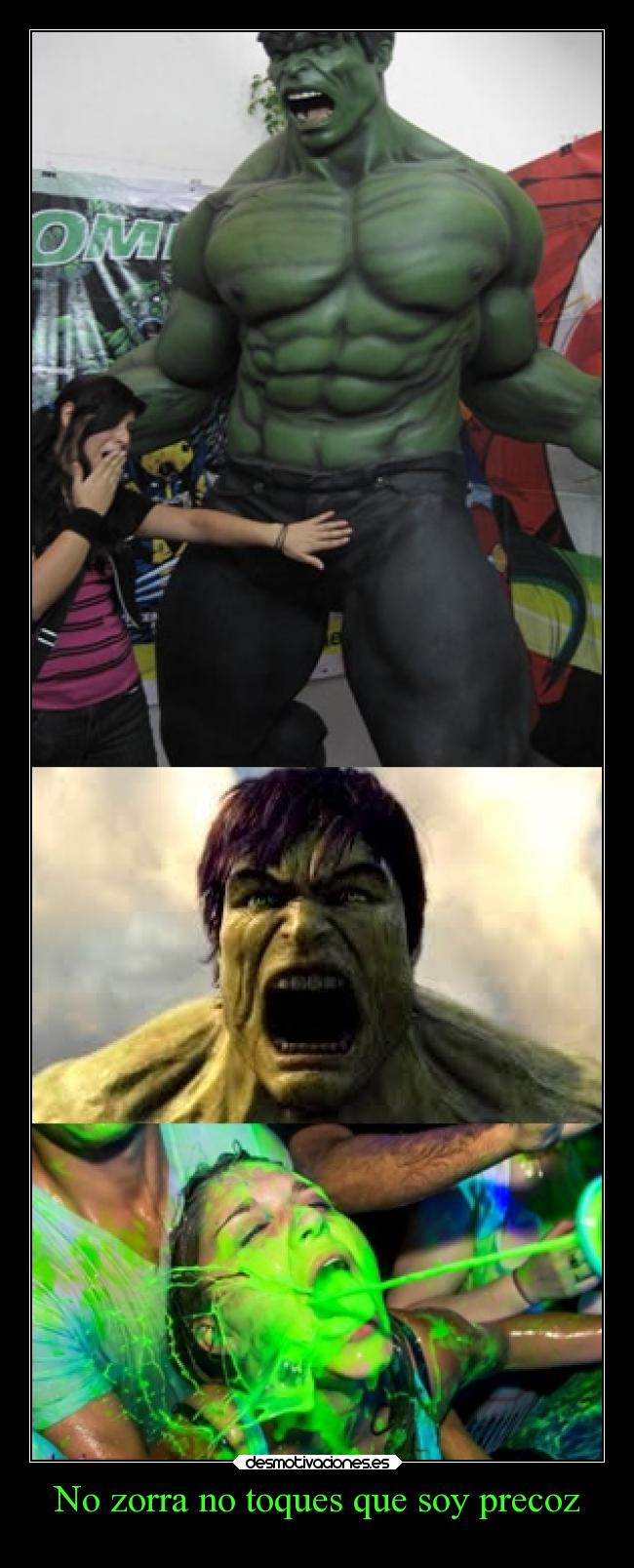 No zorra no toques que soy precoz - 