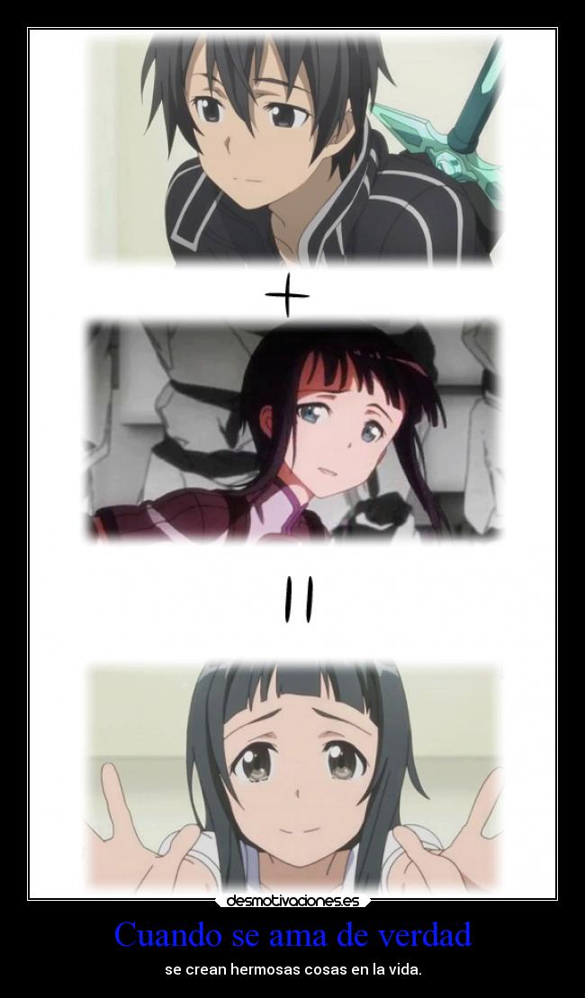 Cuando se ama de verdad - se crean hermosas cosas en la vida.