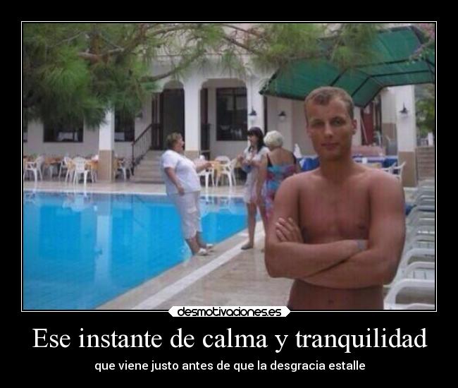 Ese instante de calma y tranquilidad -