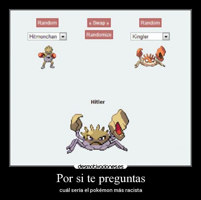 Por si te preguntas - cuál sería el pokémon más racista
