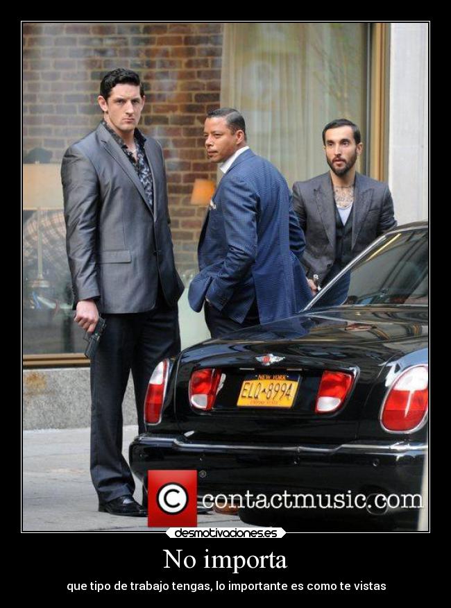 No importa - que tipo de trabajo tengas, lo importante es como te vistas