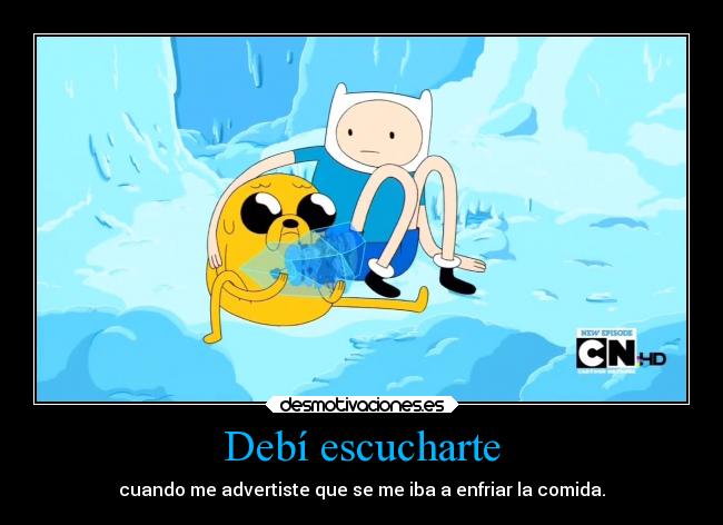 carteles comida humor iba enfriar pobre jake disfrutar sandwich finn hora aventura ejercitodemar desmotivaciones