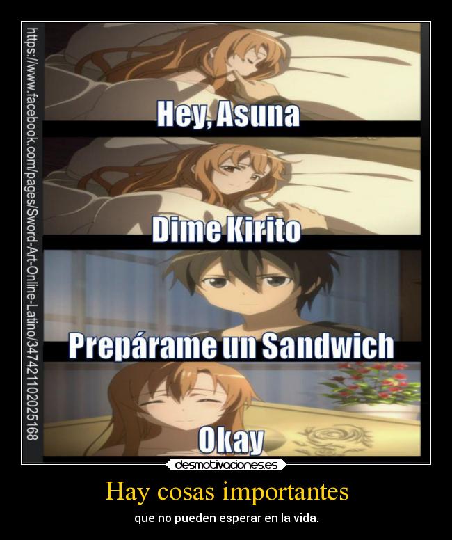 Hay cosas importantes - que no pueden esperar en la vida.