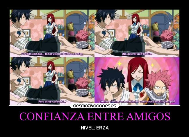 CONFIANZA ENTRE AMIGOS - NIVEL: ERZA