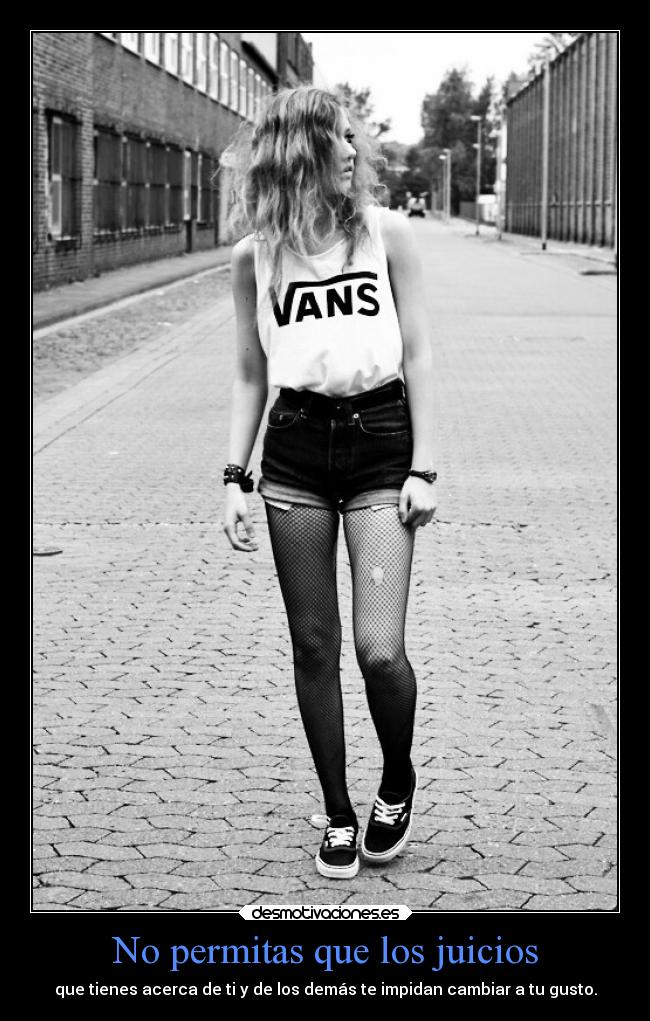 No permitas que los juicios - 