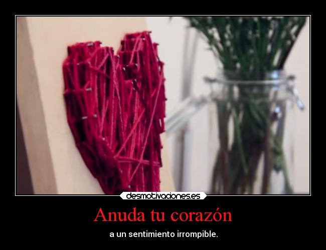 Anuda tu corazón - 