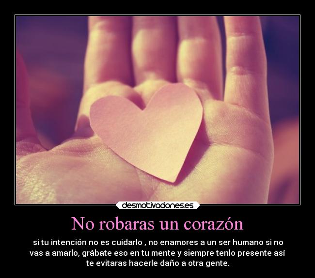 No robaras un corazón - 