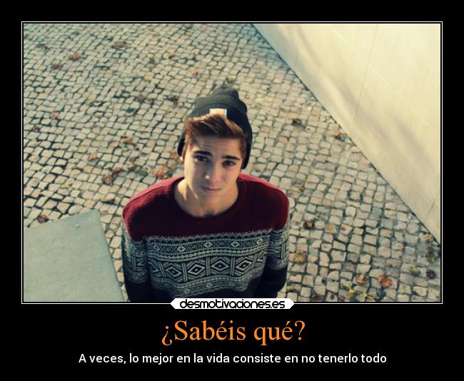 ¿Sabéis qué? - 