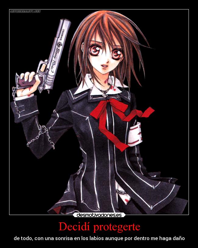 Decidí protegerte - de todo, con una sonrisa en los labios aunque por dentro me haga daño