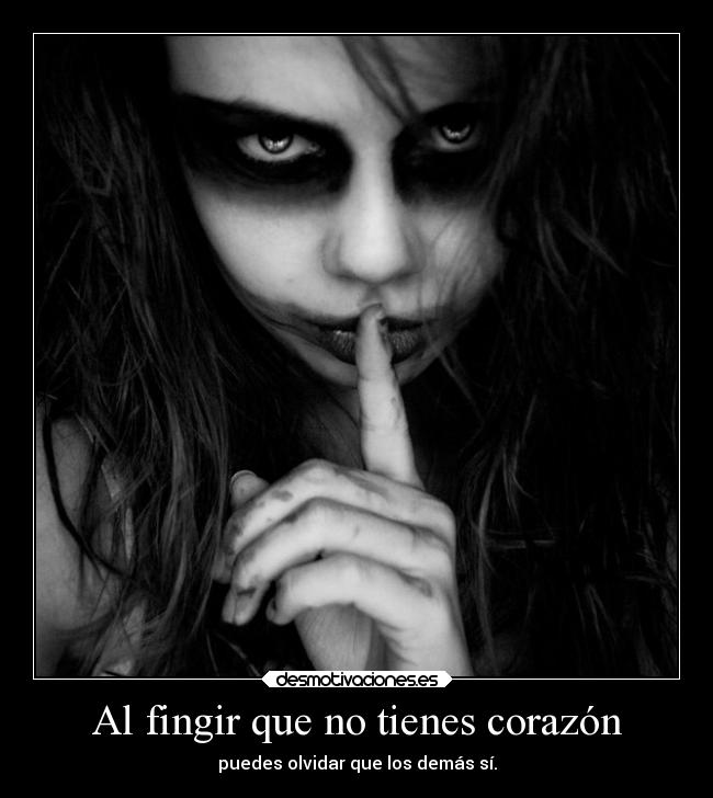 carteles corazon corazon slipkdemon clandesplazado empatia frialdad desmotivaciones