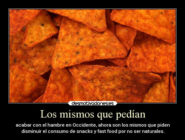 Los mismos que pedían - 