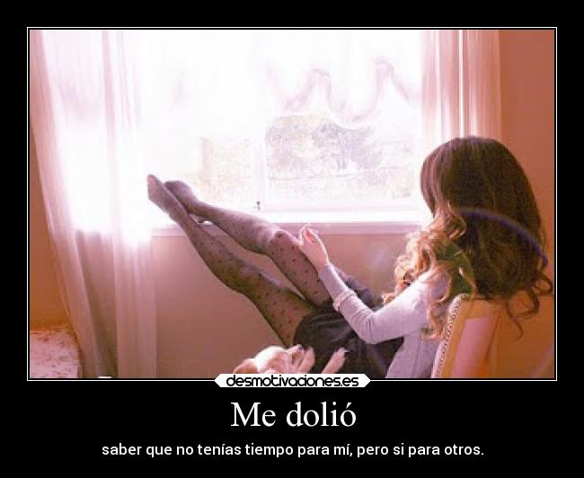 Me dolió -