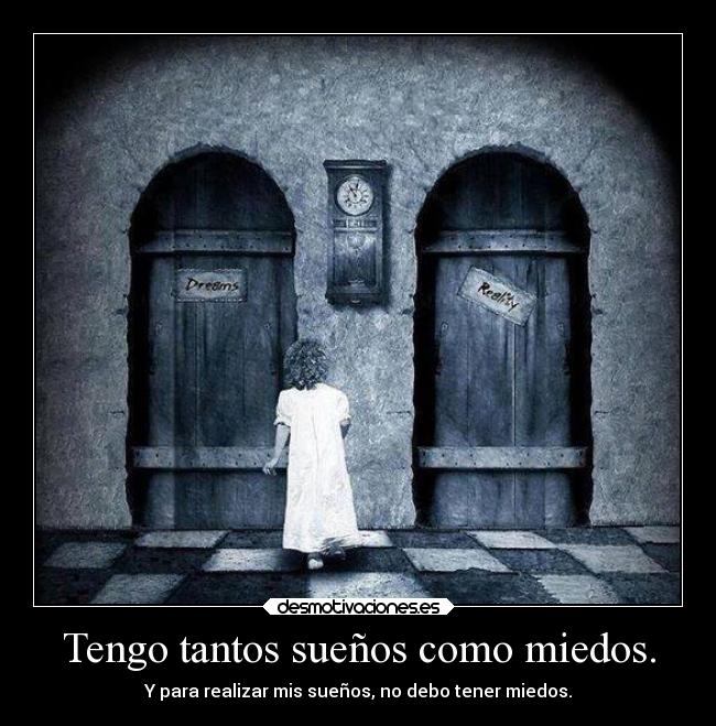 carteles debilidad suenos miedos desmotivaciones