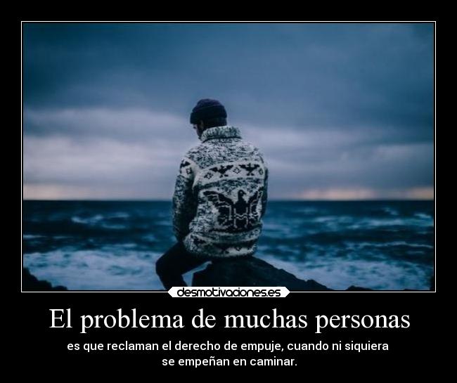 El problema de muchas personas -