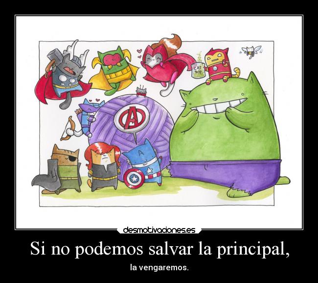 Si no podemos salvar la principal, -