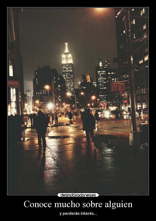Conoce mucho sobre alguien -